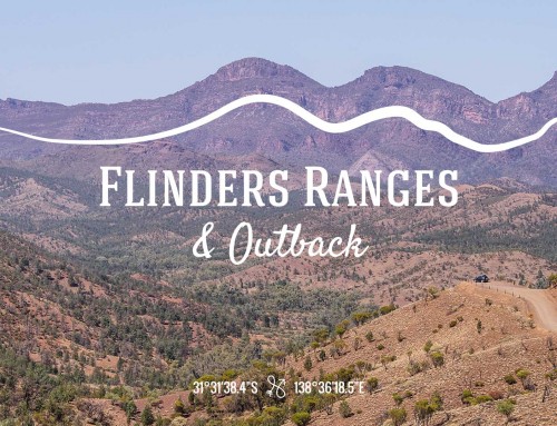 awesome times in Flinders Ranges